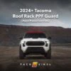 2024+ Tacoma PPF Roof Rack Guard -Car Parts Shop 2024 TacomaPPFGuard Insta Post 2016 Tacoma RoofRackPPFGuard