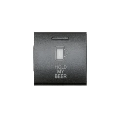 Toyota OEM Square Style "HOLD MY BEER" Switch